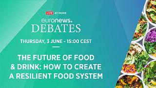 Euronews Debates: The future of food and drink 